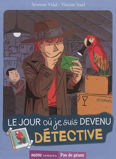 Le jour où je suis devenu détective - 