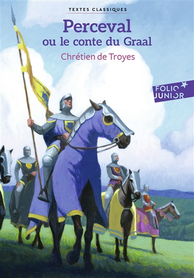 Perceval ou Le conte du Graal - 