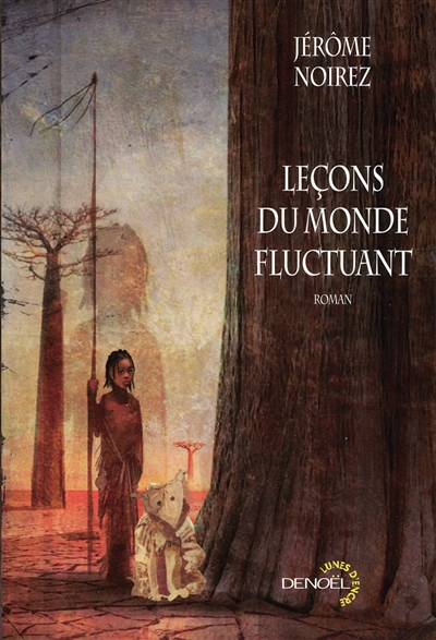 Leçons du monde fluctuant - 