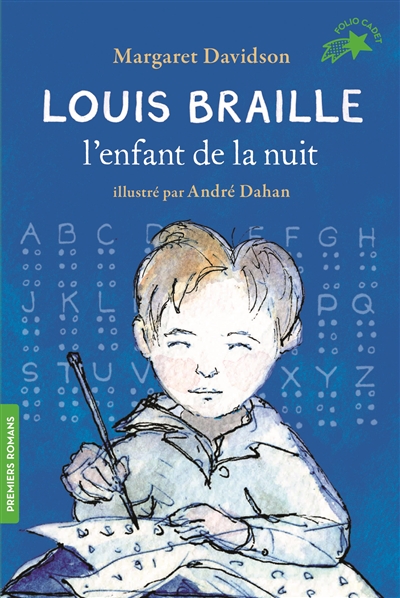 Louis Braille, l'enfant de la nuit - 