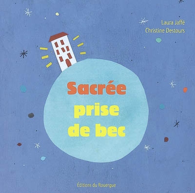 Sacrée prise de bec - 