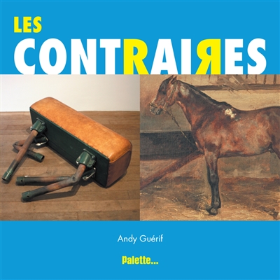 Les contraires - 