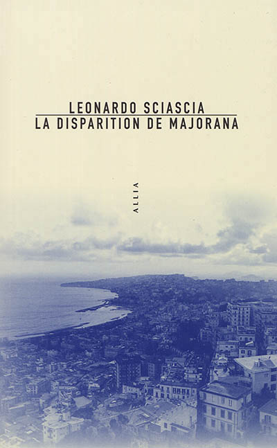 La disparition de Majorana - 