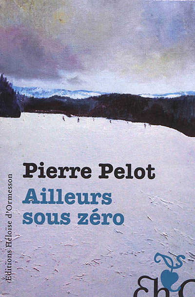 Ailleurs sous zéro - 