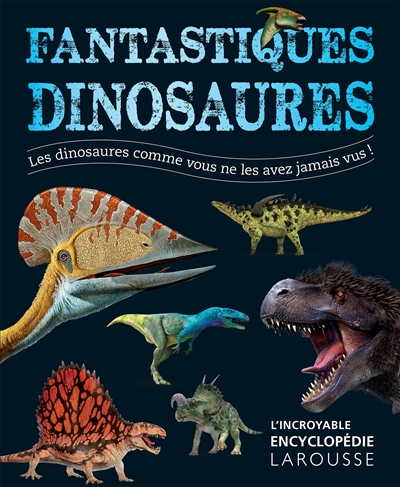 Fantastiques dinosaures - 