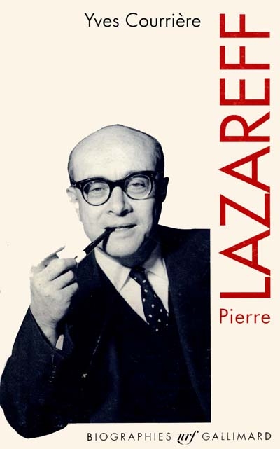 Pierre Lazareff ou Le vagabond de l'actualité - 