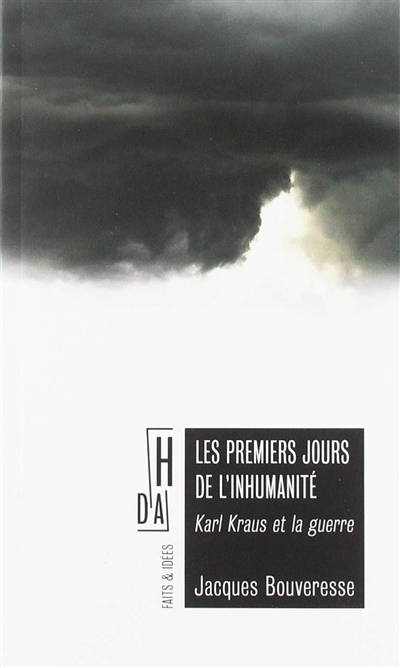 Les premiers jours de l'inhumanité - 