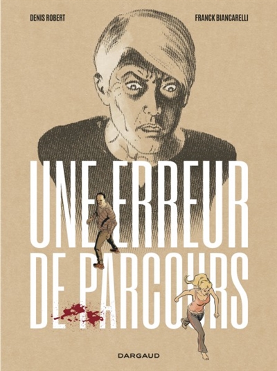 Une erreur de parcours - 