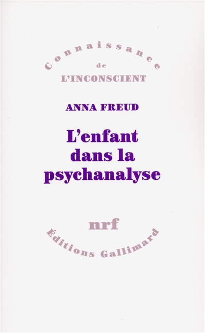 Enfant dans la psychanalyse (L') - 