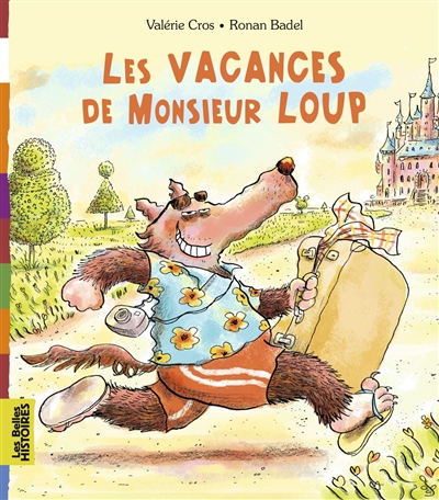 Les vacances de Monsieur Loup - 