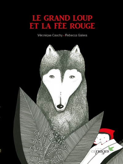 Le grand loup et la fée rouge - 