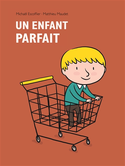 Un enfant parfait - 