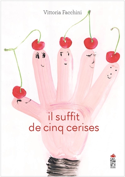 Il suffit de cinq cerises - 