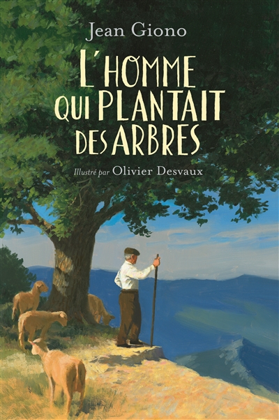 L'homme qui plantait des arbres - 