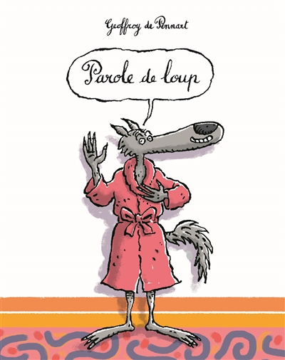 Parole de loup - 