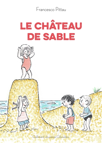 Le château de sable - 