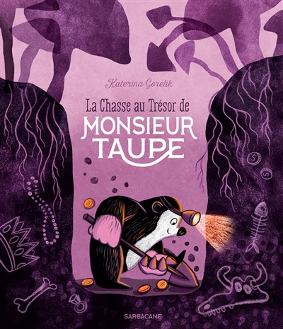 La chasse au trésor de monsieur Taupe - 