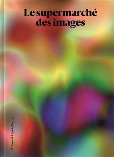 Le supermarché des images - 