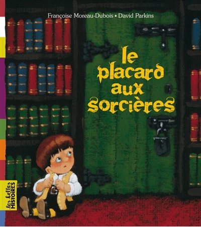 Le placard aux sorcières - 