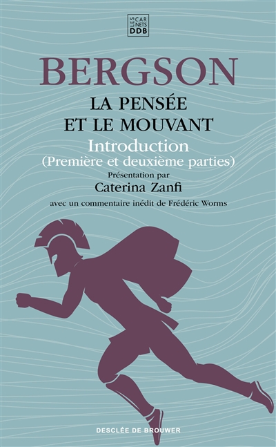 La pensée et le mouvant - 