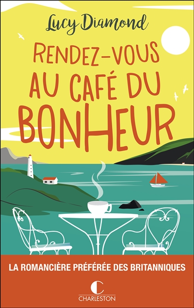 Rendez-vous au café du bonheur - 