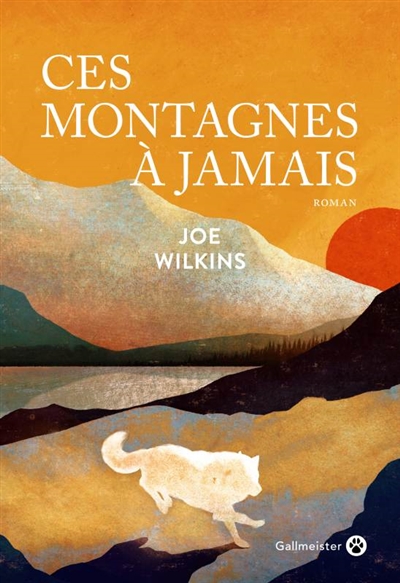 Ces montagnes à jamais - 