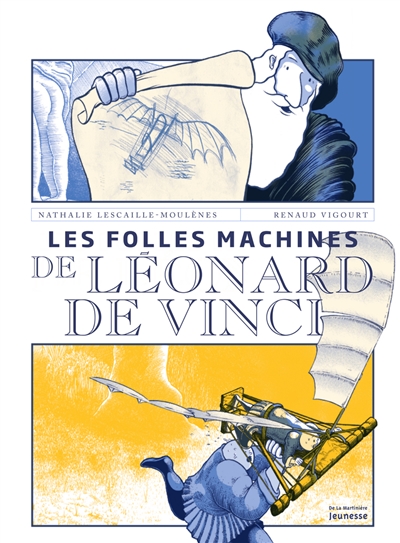 Les folles machines de Léonard de Vinci - 