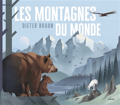 Les montagnes du monde - 