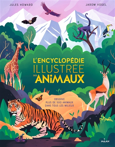 L'encyclopédie illustrée des animaux - 