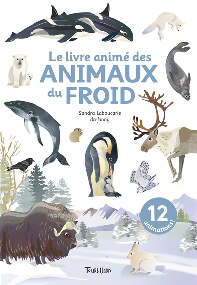 Le livre animé des animaux du froid - 