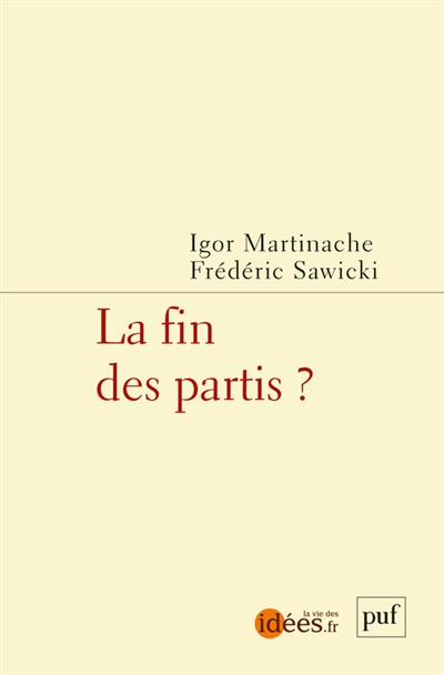 La fin des partis ? - 