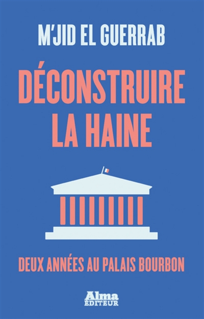 Déconstruire la haine - 