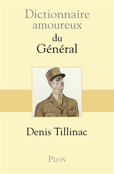 Dictionnaire amoureux du général - 