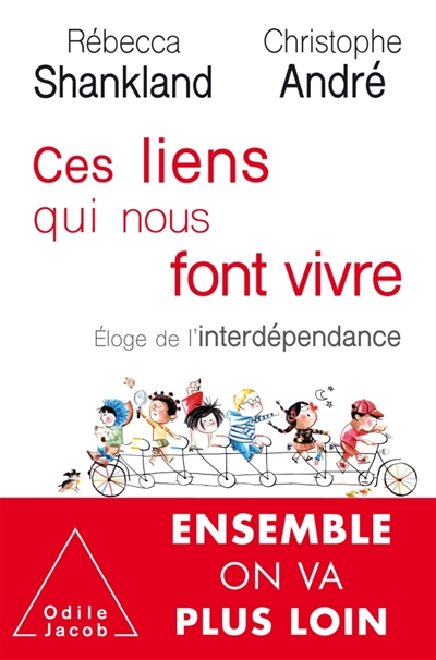 Ces liens qui nous font vivre - 