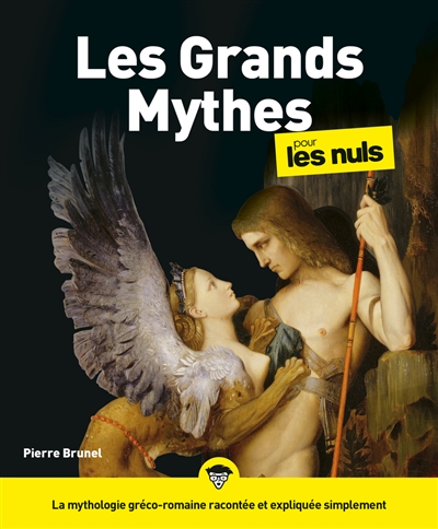 Les grands mythes pour les nuls - 