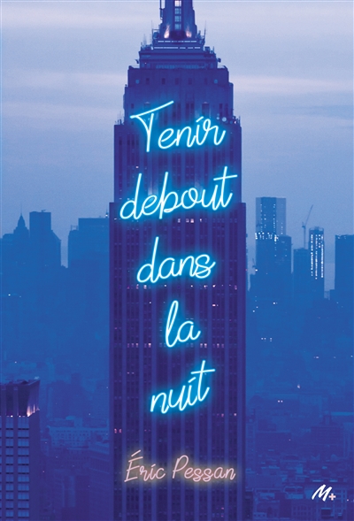 Tenir debout dans la nuit - 