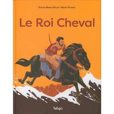 Le roi cheval - 