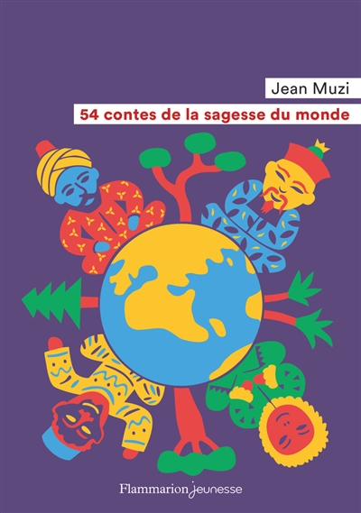 54 contes des sagesses du monde - 