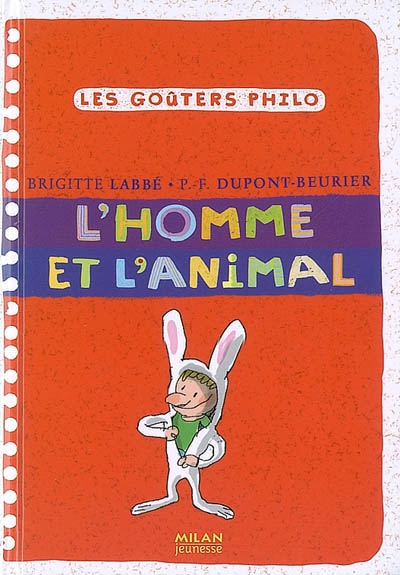 Goûters philo : l'homme et l'animal (Les) - 