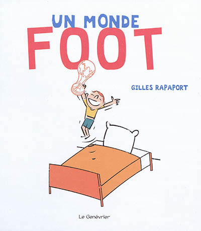 Un monde foot - 