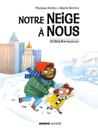 Notre neige à nous - 