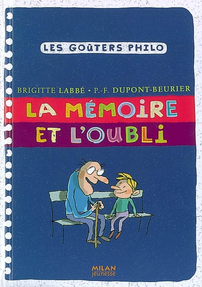 Goûters philo : la mémoire et l'oubli (Les) - 