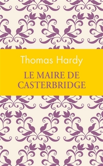 Le maire de Casterbridge - 