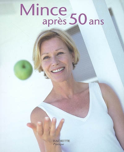 Mince après 50 ans - 