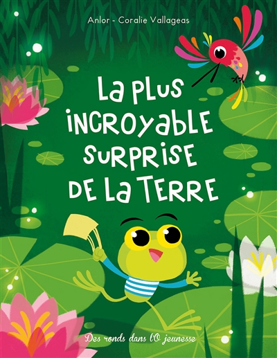 La plus incroyable surprise de la Terre - 