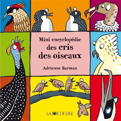 Mini encyclopédie des cris des oiseaux - 