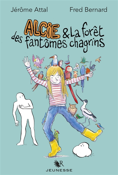 Alcie & la forêt des fantômes chagrins - 