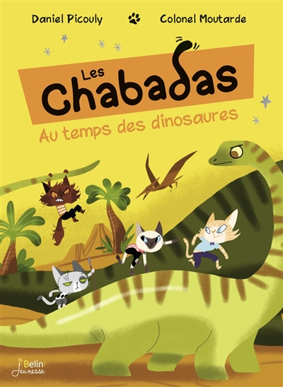 Les Chabadas au temps des dinosaures - 