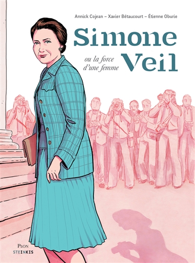 Simone Veil ou La force d'une femme - 