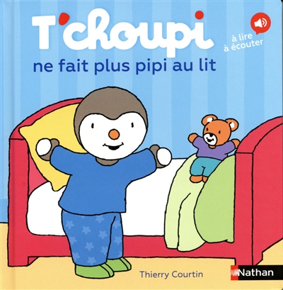 T'choupi ne fait plus pipi au lit - 